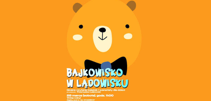 Bajkowisko w Lądowisku Kultury – głośne czytanie książek i warsztaty dla dzieci