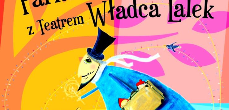 Parkowe lato z Teatrem Władca Lalek